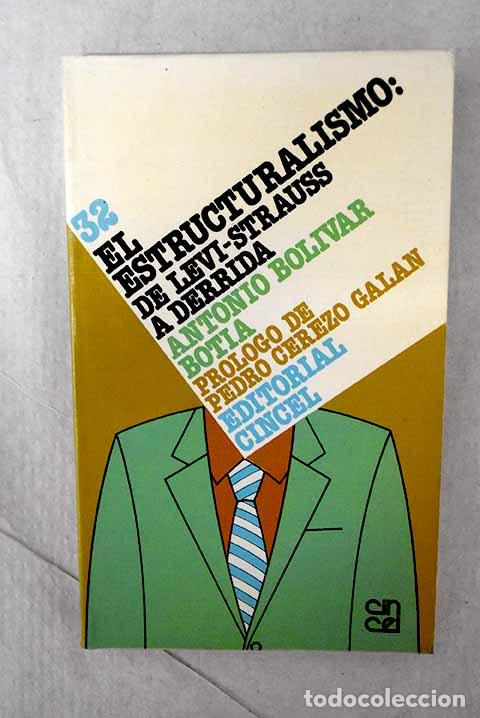 Libros: El estructuralismo : de L&eacute;vi-Strauss a Derrida.- Bol&iacute;var Bot&iacute;a, Antonio