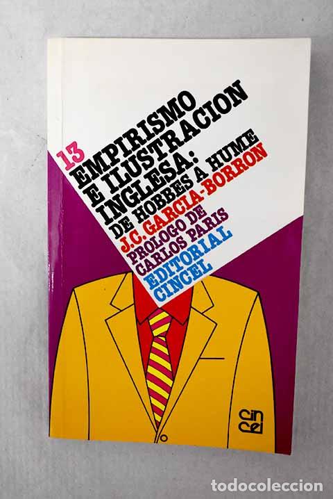 Libros: El empirismo e ilustraci&oacute;n inglesa : de Hobbes a Hume.- Garc&iacute;a-Borr&oacute;n, Juan Carlos
