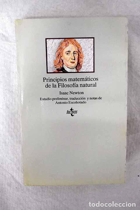 Libros: Principios matem&aacute;ticos de la filosof&iacute;a natural.- Newton, Isaac