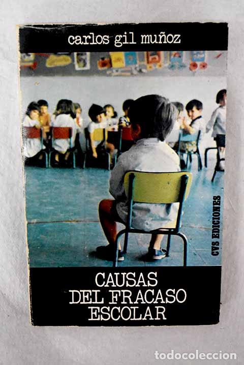 Libros: Causas del fracaso escolar.- Gil Mu&ntilde;oz, Carlos - Foto 1
