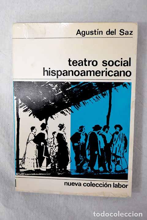 Libros: Teatro hispanoamericano.- Saz, Agust&iacute;n del - Foto 1