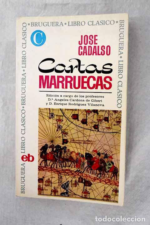 Libros: Cartas marruecas: Cadalso, Jos&eacute;.- Cadalso, Jos&eacute;