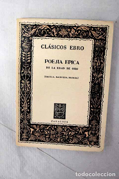 Libros: Poes&iacute;a &eacute;pica de la Edad de Oro: Ercilla, Balbuena, Hojeda