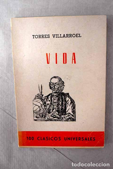 Libros: Vida: Torres Villarroel, Diego de.- Torres Villarroel, Diego de
