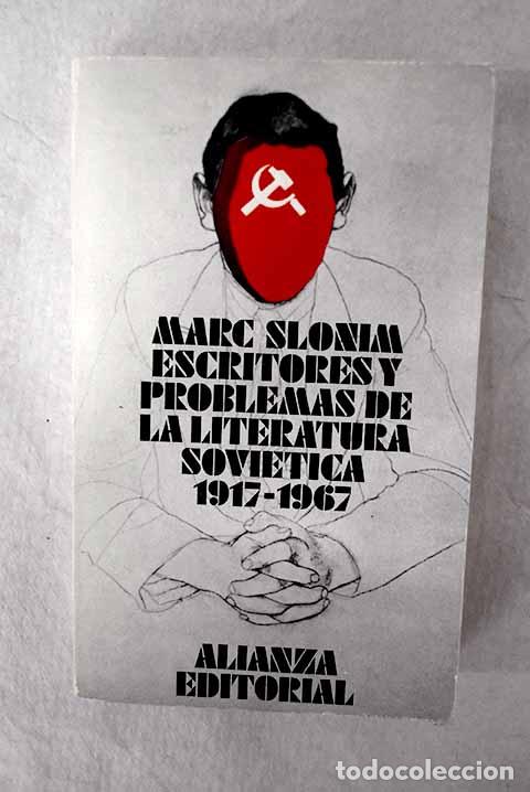 books: Escritores y problemas de la literatura sovi&eacute;tica, 1917-1967.- Slonim, Marc