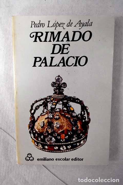 Libri di seconda mano: Rimado de palacio: Lopez de Ayala, Pero.- Lopez de Ayala, Pero