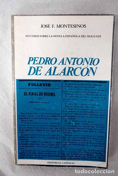 Libros: Pedro Antonio de Alarc&oacute;n.- Montesinos, Jos&eacute; F.