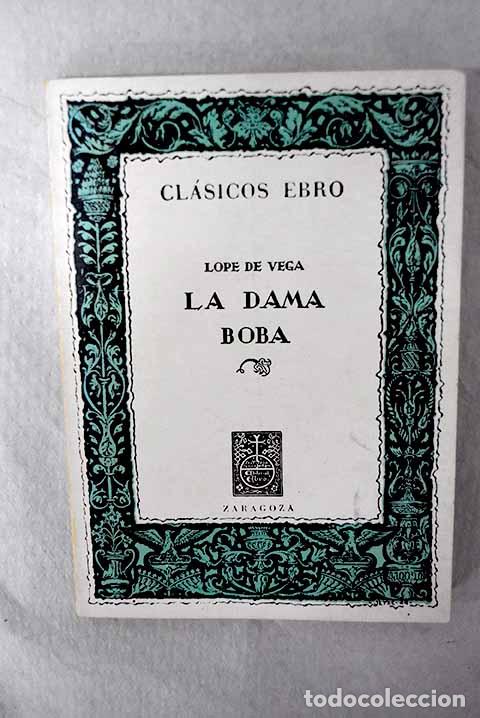 Livros em segunda m&atilde;o: La dama boba: Vega, Lope de.- Vega, Lope de