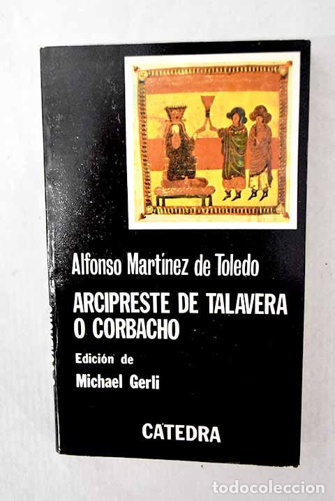 Libros: Arcipreste de Talavera ; Corbacho.- Mart&iacute;nez de Toledo, Alfonso
