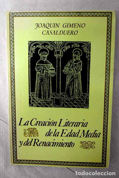 B&uuml;cher: La creaci&oacute;n literaria de la edad media y del renacimiento: (su forma y su significado)