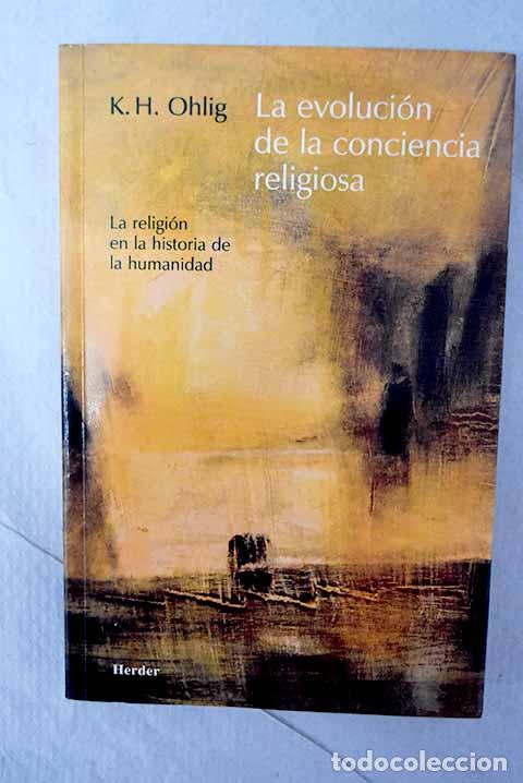 B&uuml;cher: La evoluci&oacute;n de la conciencia religiosa: la religi&oacute;n en la historia de la humanidad