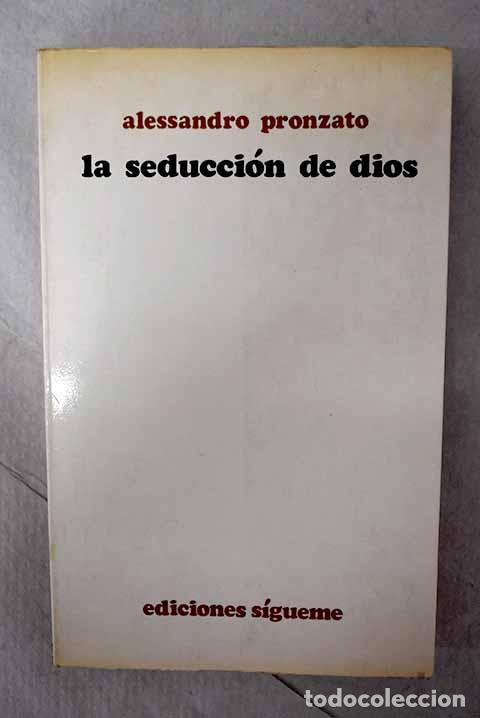 Livres: La seducci&oacute;n de Dios.- Pronzato, Alessandro