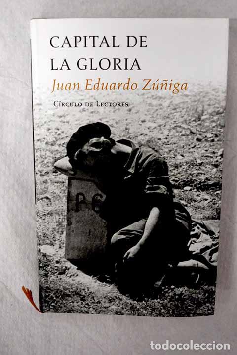 Libros: Capital de la gloria.- Z&uacute;&ntilde;iga, Juan Eduardo