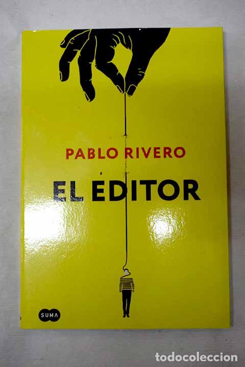 Libri di seconda mano: El editor: Rivero, Pablo.- Rivero, Pablo