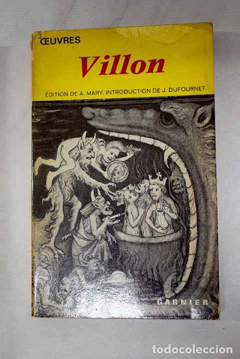 Libros: OEuvres: Villon, Fran&ccedil;ois.- Villon, Fran&ccedil;ois - Foto 1