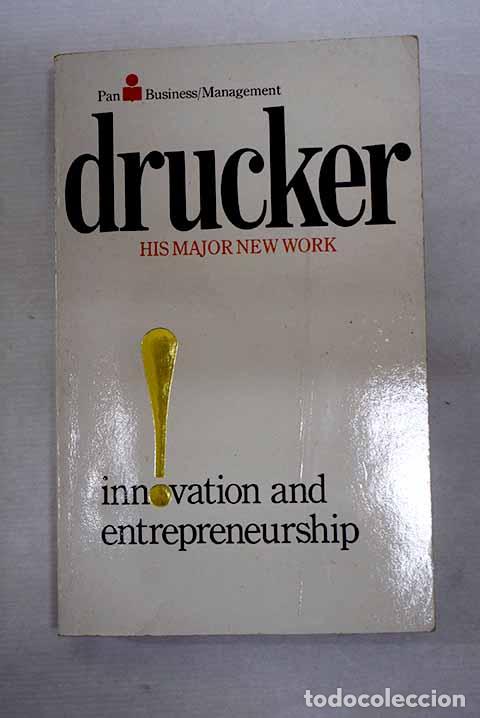 Libros: Innovation and Entrepeneurship: practice and principles.- Drucker, Peter F.