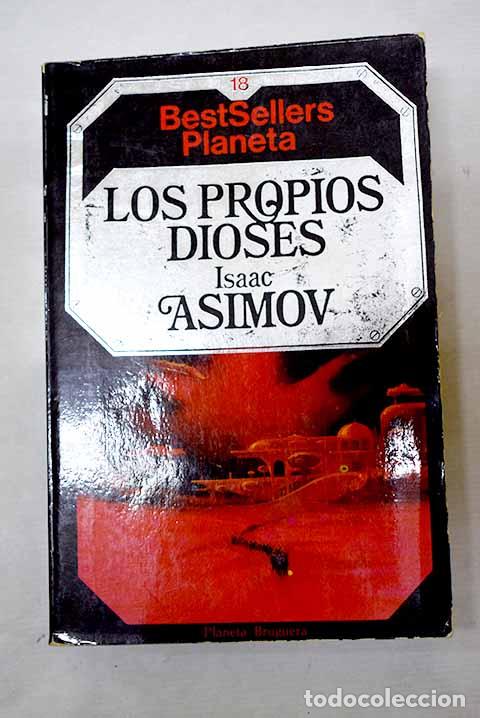 books: Los propios dioses: Asimov, Isaac.- Asimov, Isaac