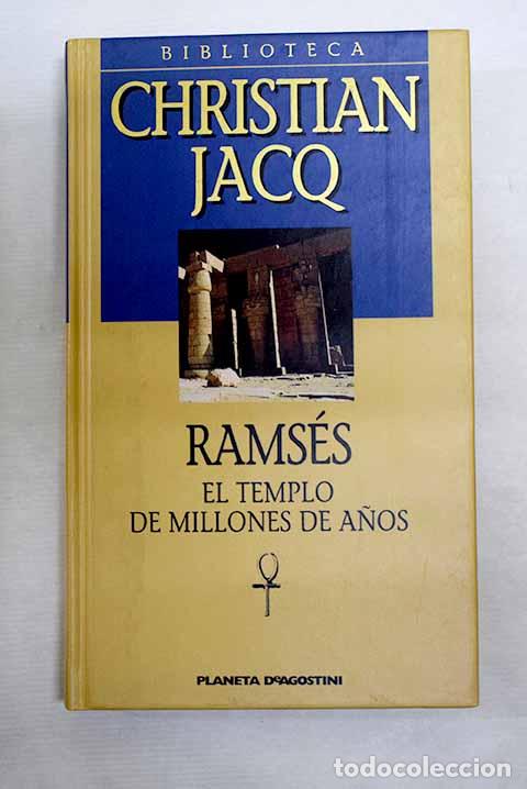 B&uuml;cher: El templo de millones de a&ntilde;os.- Jacq, Christian