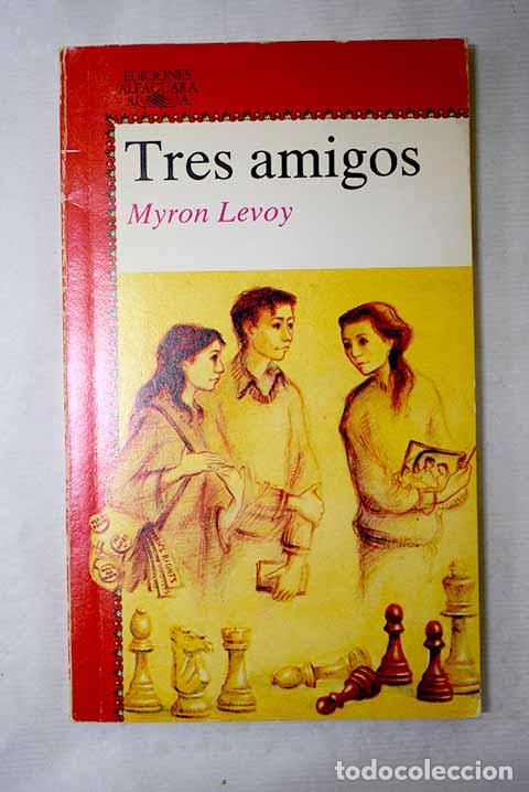 B&uuml;cher: Tres amigos: Levoy, Myron.- Levoy, Myron