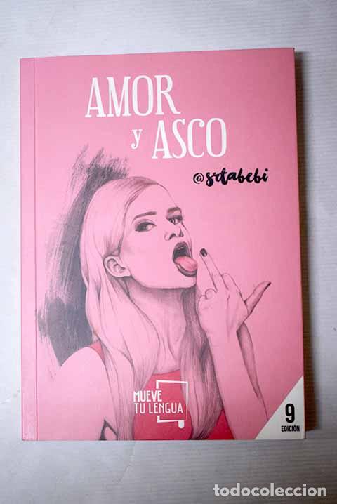 books: Amor y asco: Fern&aacute;ndez, Bebi.- Fern&aacute;ndez, Bebi