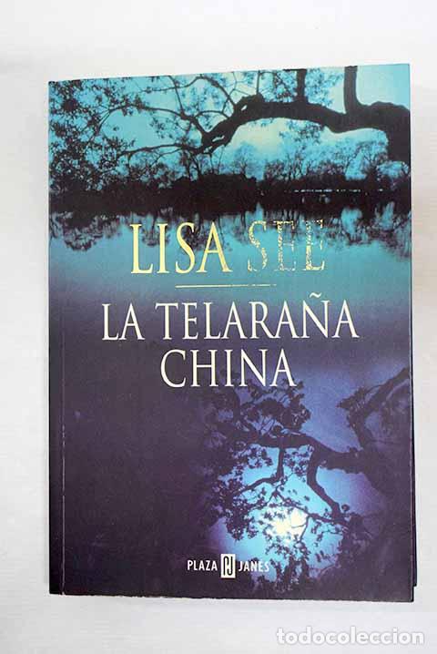 books: La telara&ntilde;a china: See, Lisa.- See, Lisa
