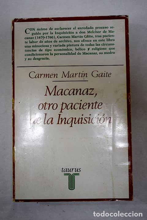 B&uuml;cher: Macanaz, otro paciente de la Inquisici&oacute;n.- Mart&iacute;n Gaite, Carmen