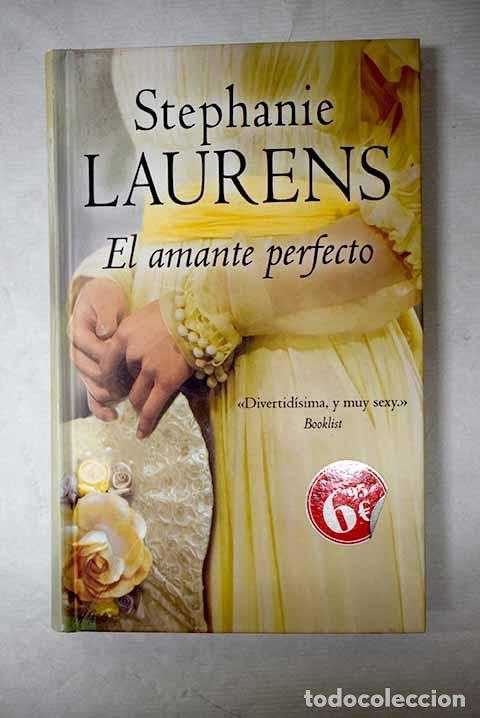 Livres: El amante perfecto: Laurens, Stephanie.- Laurens, Stephanie