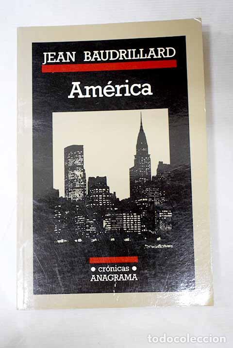 Libros: Am&eacute;rica: Baudrillard, Jean.- Baudrillard, Jean