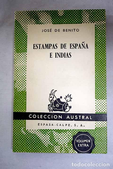 Libros: Estampas de Espa&ntilde;a e Indias.- Benito, Jos&eacute; de