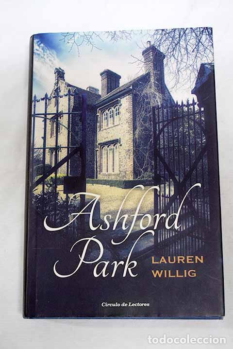 Libros: Ashford Park: Willig, Lauren.- Willig, Lauren