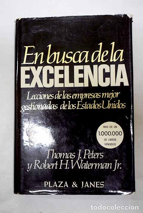 Libros: En busca de la excelencia: lecciones de las empresas mejor gestionadas de Estados Unidos