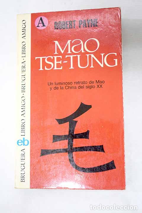 B&uuml;cher: Mao Tse-Tung: Payne, Robert.- Payne, Robert