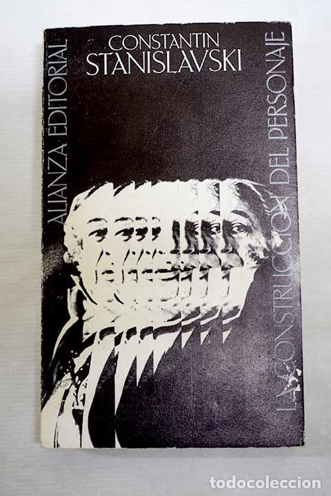 Libros: La construcci&oacute;n del personaje.- Stanislavski, Konstantin - Foto 1