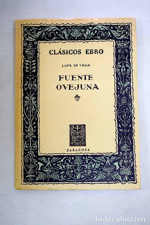 Libros: Fuenteovejuna: Vega, Lope de.- Vega, Lope de
