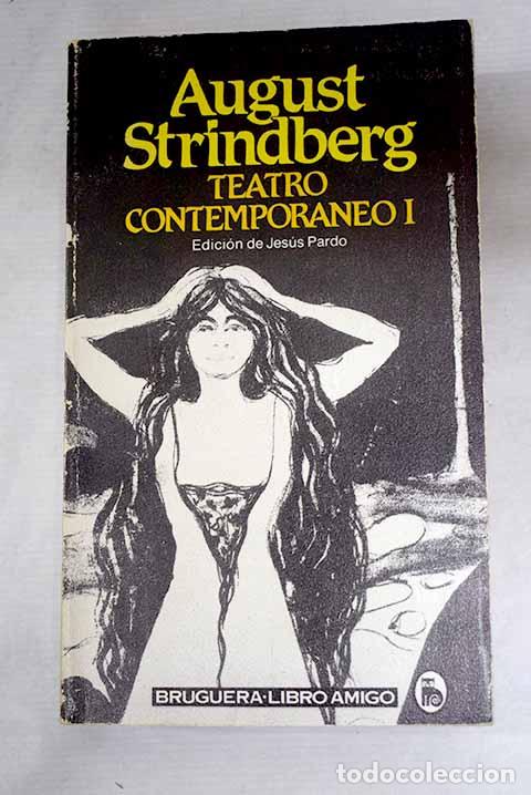 Libros: Teatro contempor&aacute;neo, tomo I.- Strindberg, August