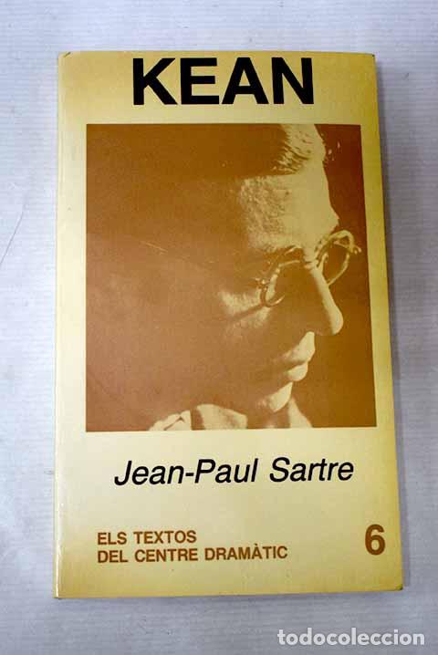 Libros: Kean: Sartre, Jean-Paul.- Sartre, Jean-Paul