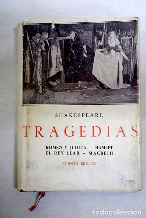 Libros: Shakespeare: tragedias.- Shakespeare, William