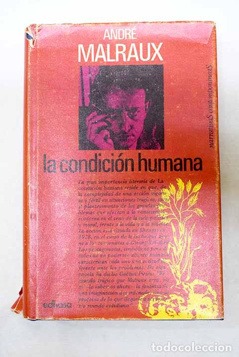 Libros: La condici&oacute;n humana: Malraux, Andr&eacute;.- Malraux, Andr&eacute;