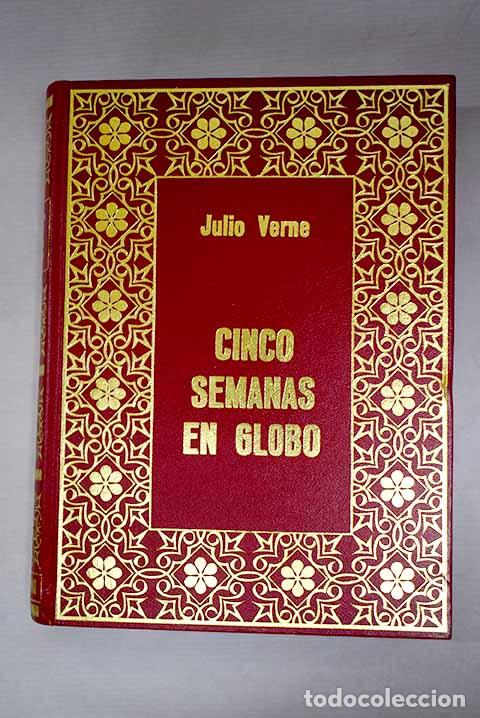 Libros: Cinco semanas en globo.- Verne, Julio