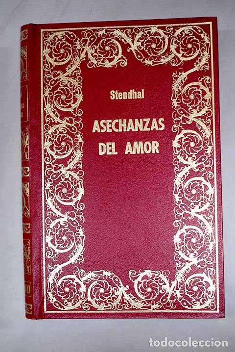 Libros: Asechanzas del amor: Stendhal.- Stendhal - Foto 1