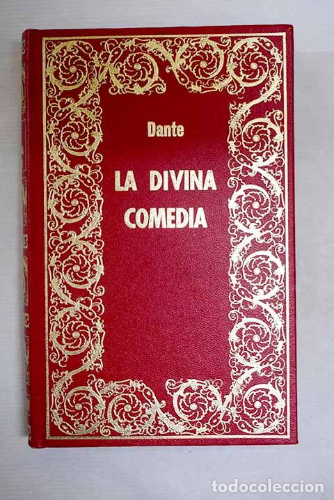 Libros: La Divina Comedia: Alighieri, Dante.- Alighieri, Dante