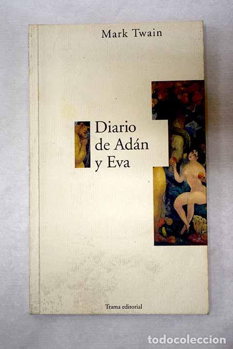 Libros: Diario de Ad&aacute;n y Eva.- Twain, Mark - Foto 1