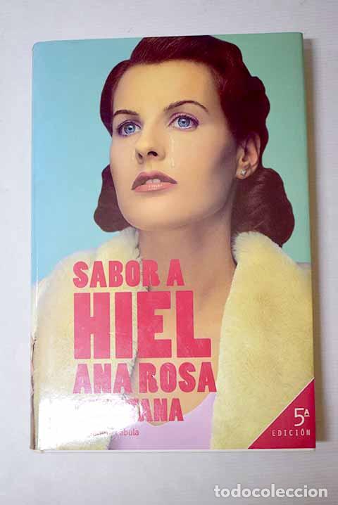 Libros: Sabor a hiel: Quintana, Ana Rosa.- Quintana, Ana Rosa