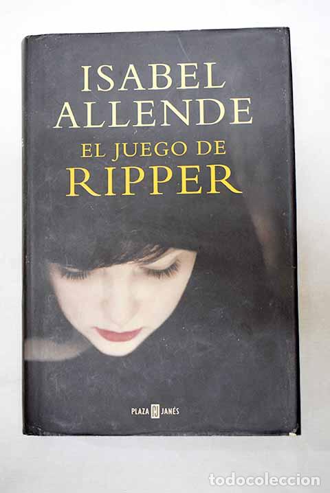 Libros: El juego de Ripper: Allende, Isabel.- Allende, Isabel