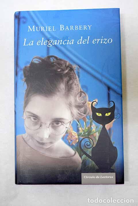 Libros: La elegancia del erizo.- Barbery, Muriel - Foto 1