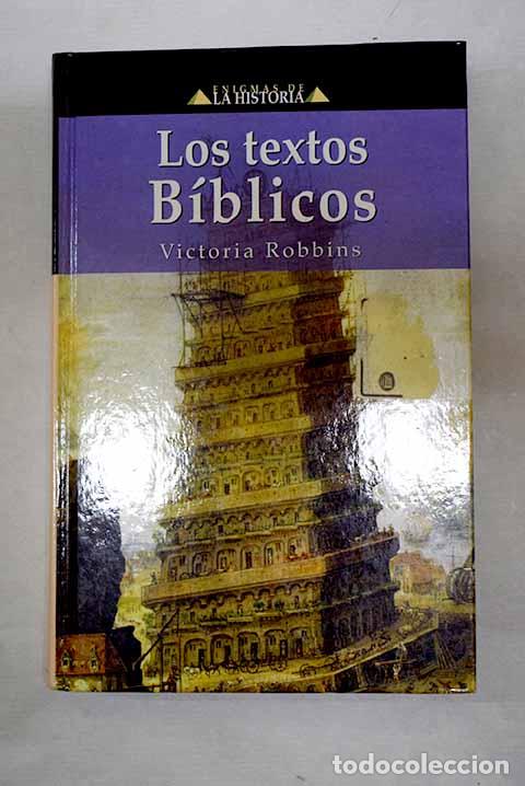 Libros: Los textos b&iacute;blicos: Robbins, Victoria.- Robbins, Victoria