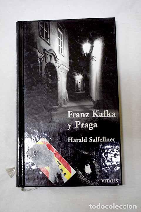 Libros: Franz Kafka y Praga: Salfellner, Harald.- Salfellner, Harald