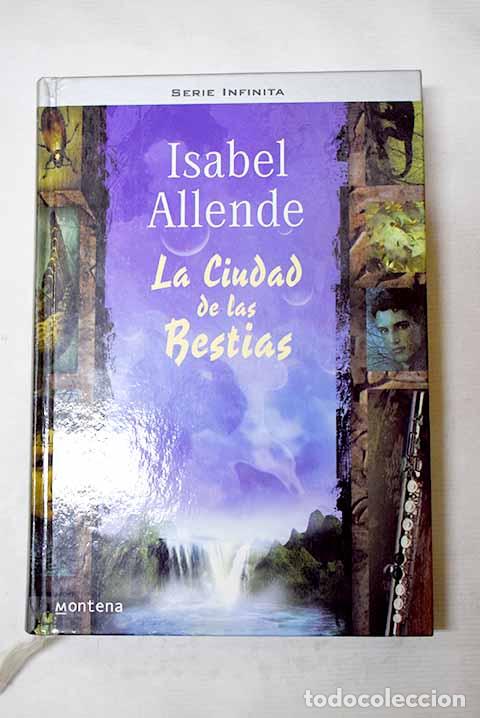 Libros: La ciudad de las bestias.- Allende, Isabel - Foto 1