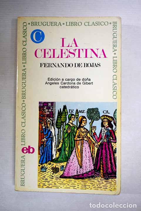 Livres: La Celestina: Rojas, Fernando de.- Rojas, Fernando de