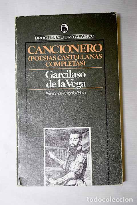 Libros: Cancionero: (poes&iacute;as castellanas completas).- Vega, Garcilaso de la